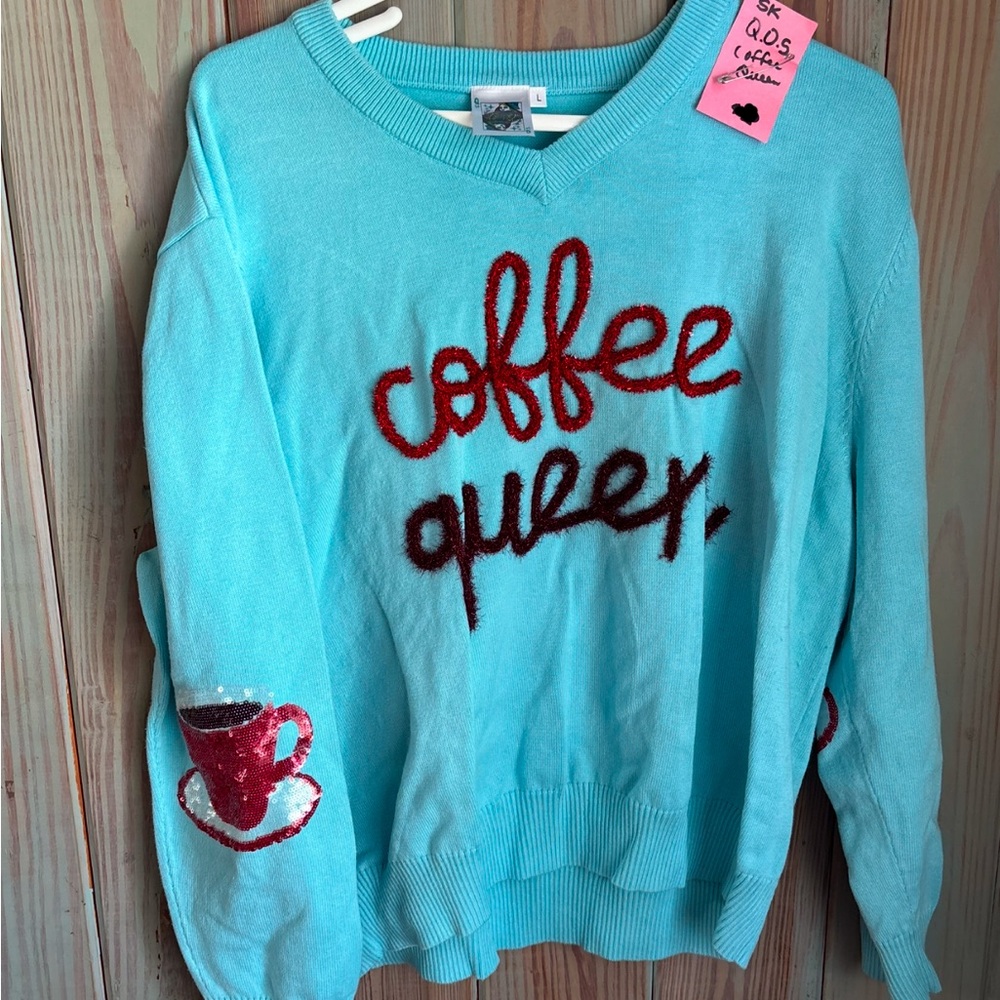 QUEEN OF SPARKLES Aqua Coffee Queen Sweater